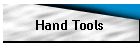 Hand Tools