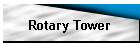 Rotary Tower